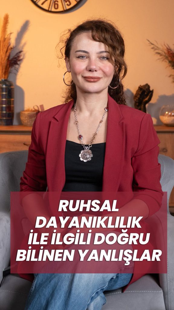 Ruhsal dayanıklılık ile ilgili çoğumuzun doğru bildiği yanlışlar vardır